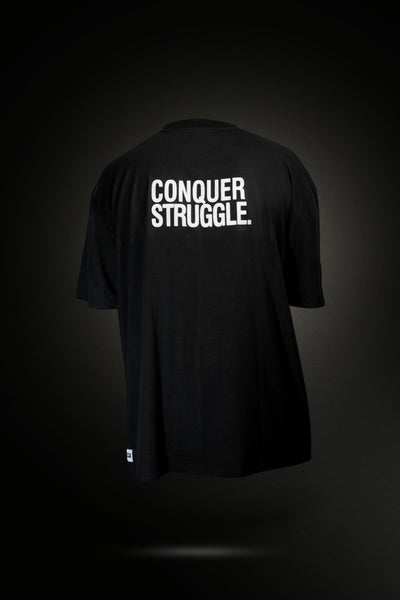 Conquer struggle tshirt edition 3